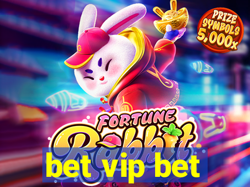 bet vip bet